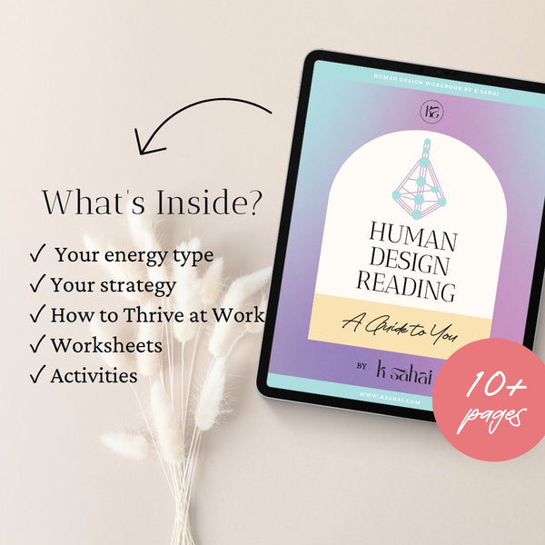Human Design Purpose Report - K Sahai